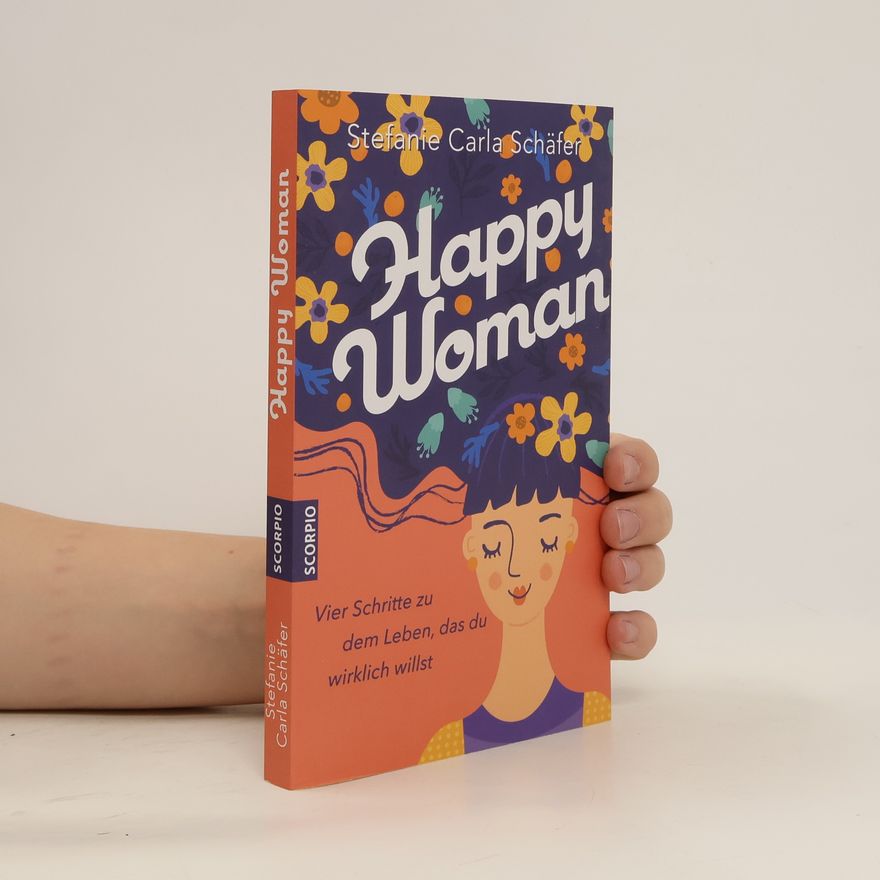 Stefanie Carla Schäfer Happy Woman