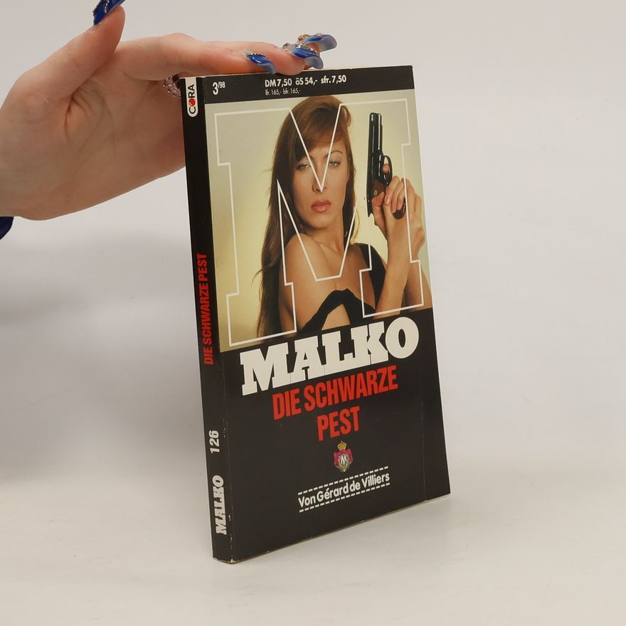 Gérard de Villiers Malko 126. Die Schwarze Pest