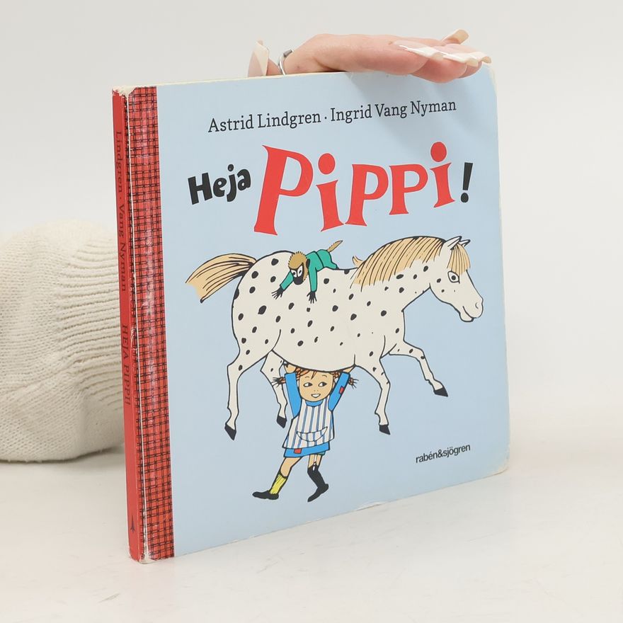 Ingrid Vang Nyman Heja Pippi!