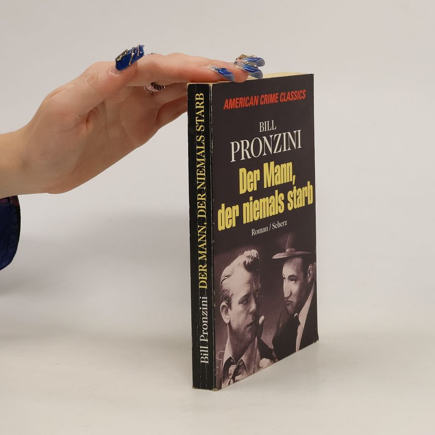 Bill Pronzini Der Mann, der niemals starb