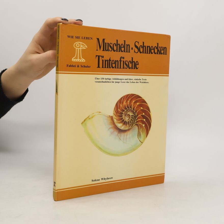 Siegfried Schmitz Muscheln, Schnecken, Tintenfische