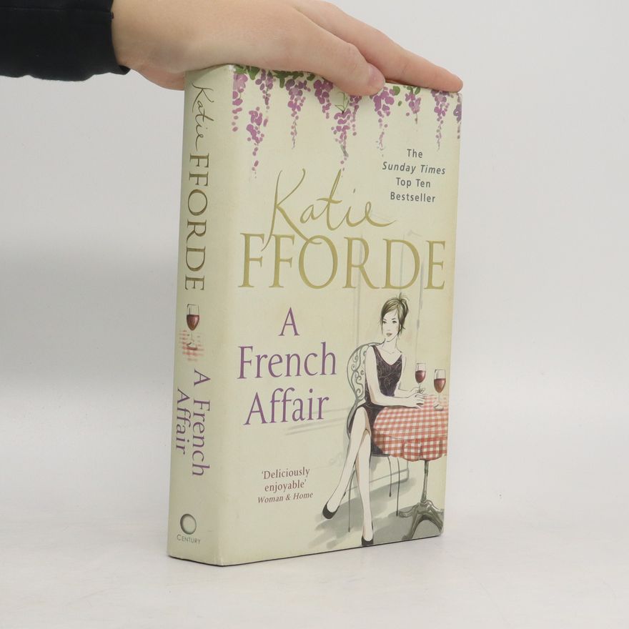 Katie Fforde A French Affair