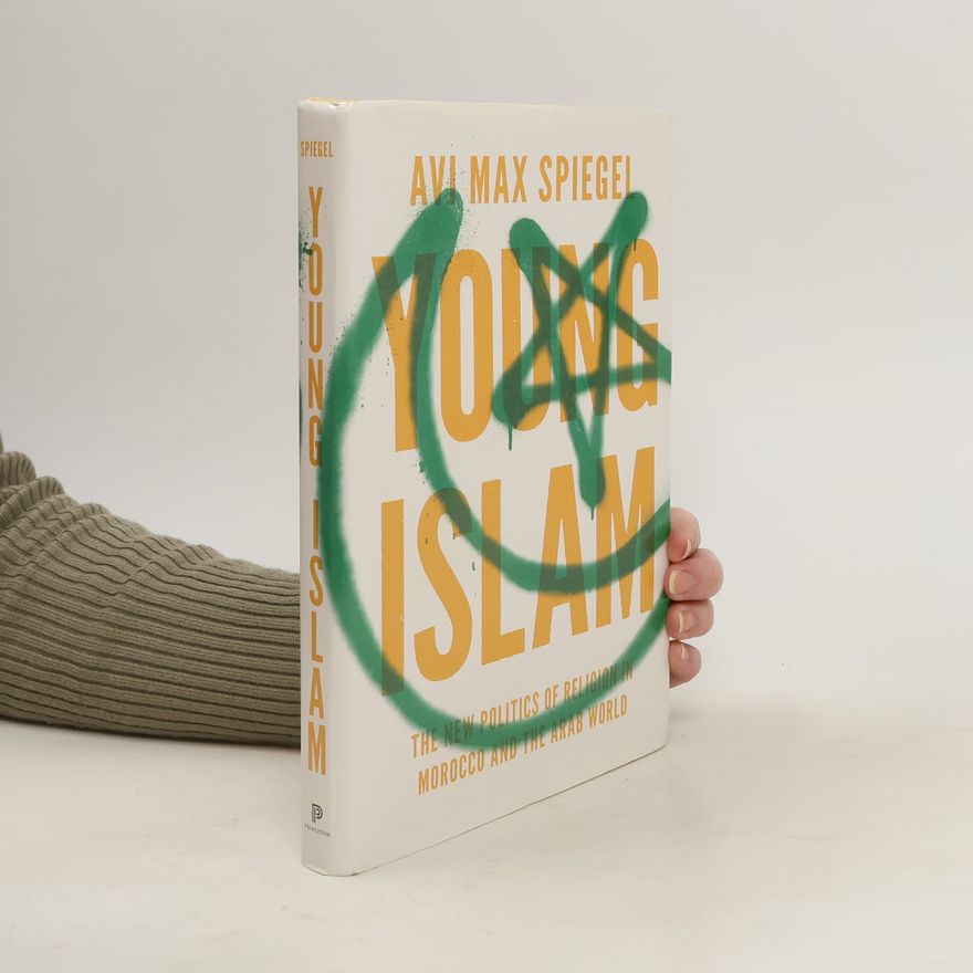 Avi M. Spiegel Young Islam
