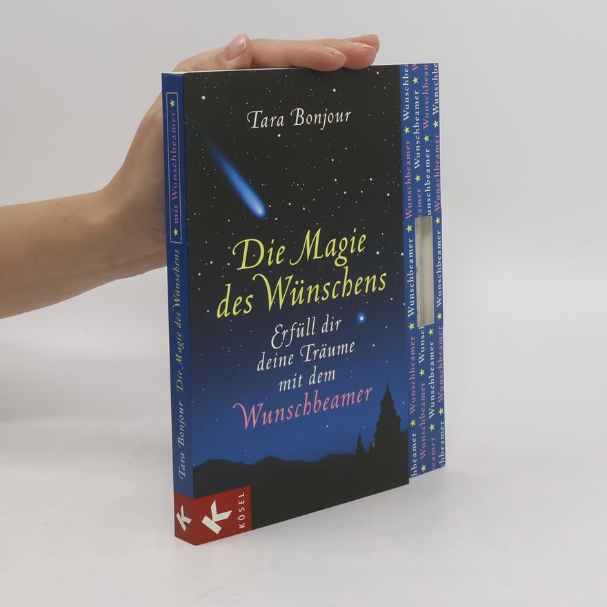 Tara Bonjour Die Magie des Wünschens