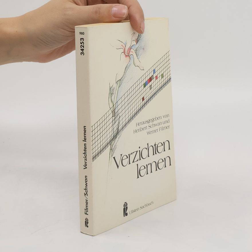 Werner Filmer Verzichten lernen