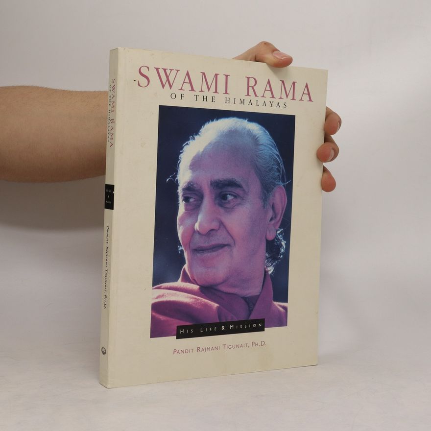 Rajmani Tigunait Swami Rama of the Himalayas