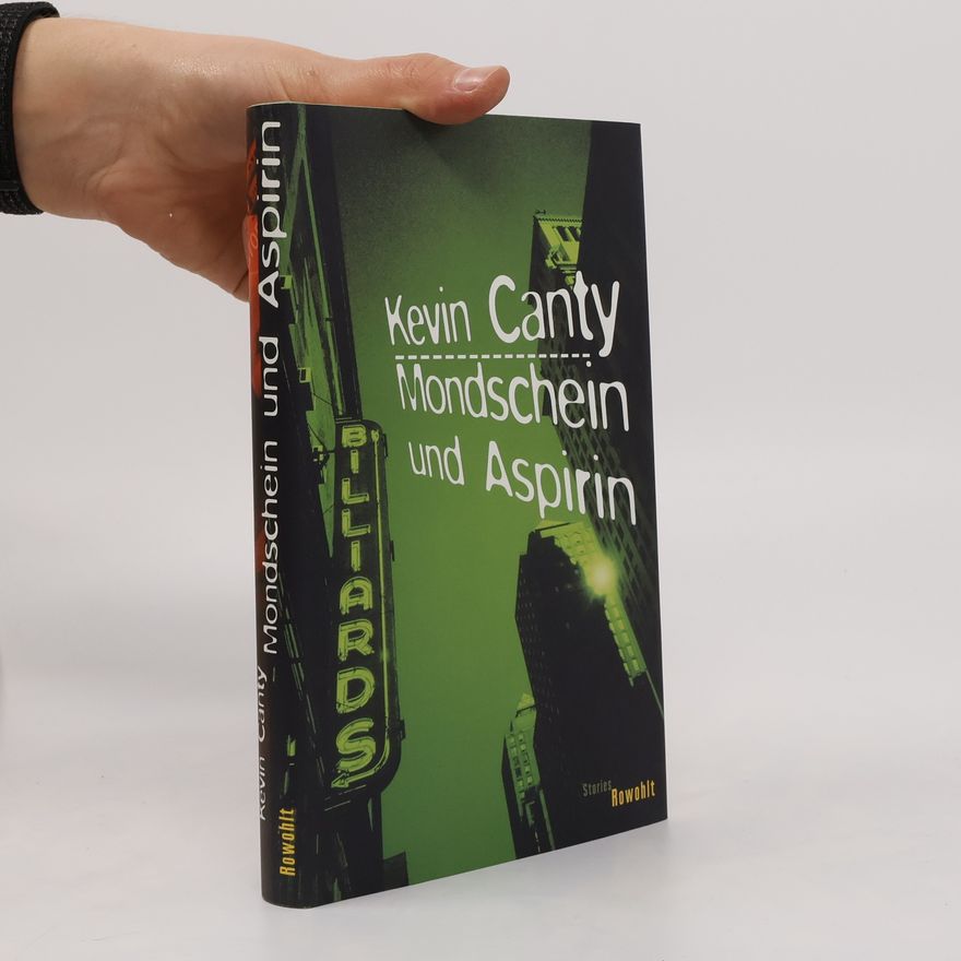 Kevin Canty Mondschein und Aspirin