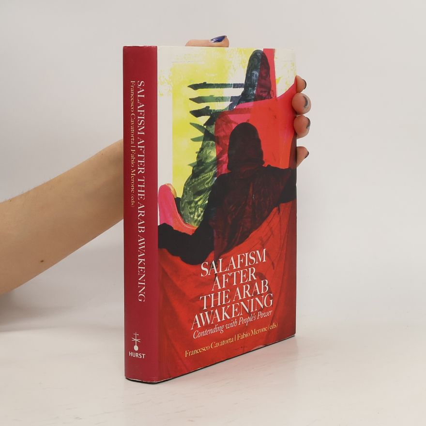 Fabio Merone Salafism After the Arab Awakening