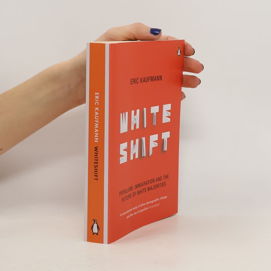 Eric Kaufmann Whiteshift