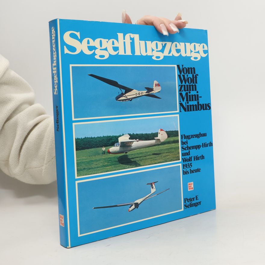 Peter F. Selinger Segelflugzeuge