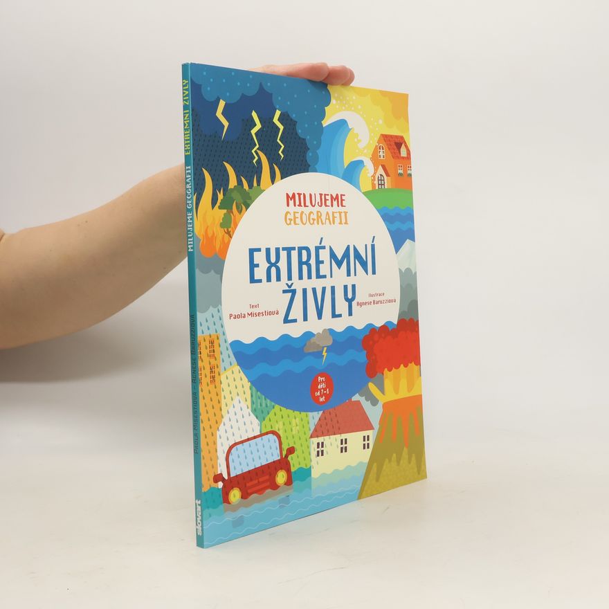 Paola Misesti Extrémní živly. Milujeme geografii