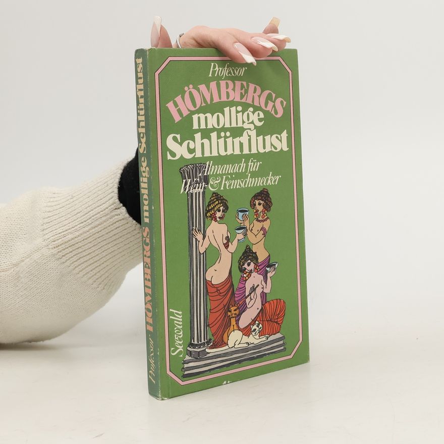 Hans Hömberg Professor Hömbergs mollige Schlürflust