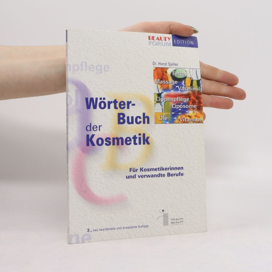 Horst Spiller Wörterbuch der Kosmetik