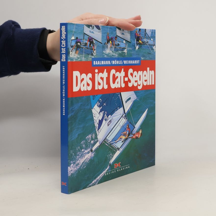Claus Baalmann Das ist Cat-Segeln