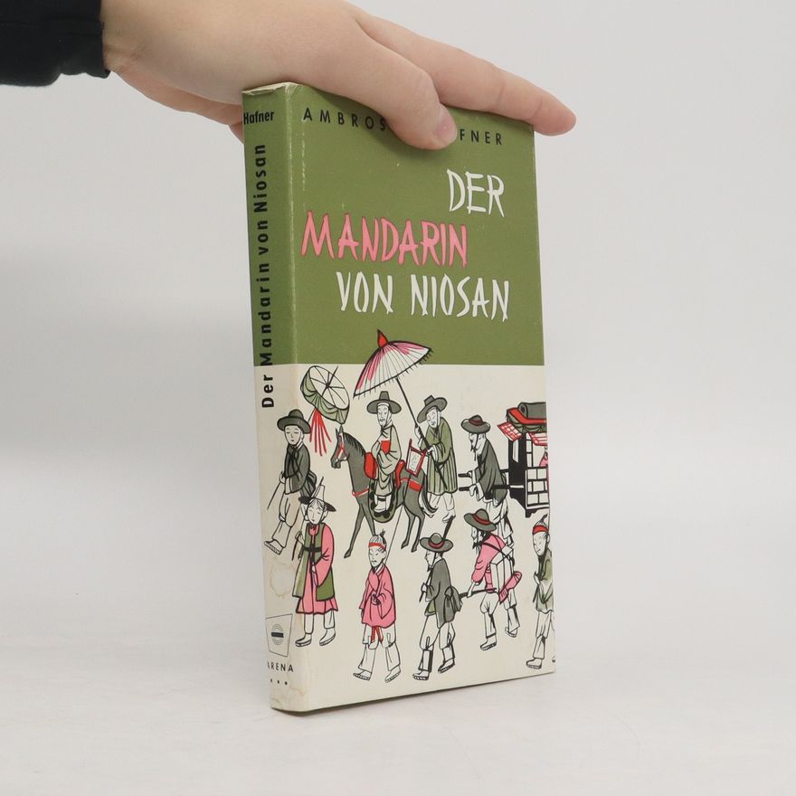 Ambrosius Hafner Der Mandarin von Niosan