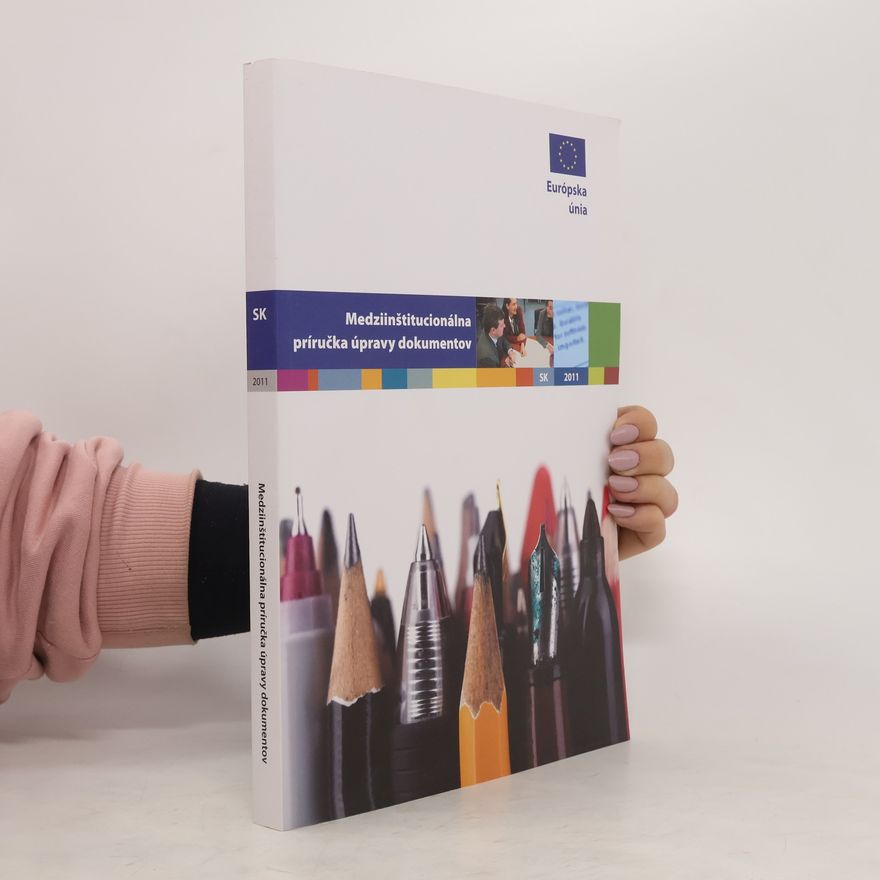 Collectif d'auteurs Medziinštitucionálna príručka úpravy dokumentov