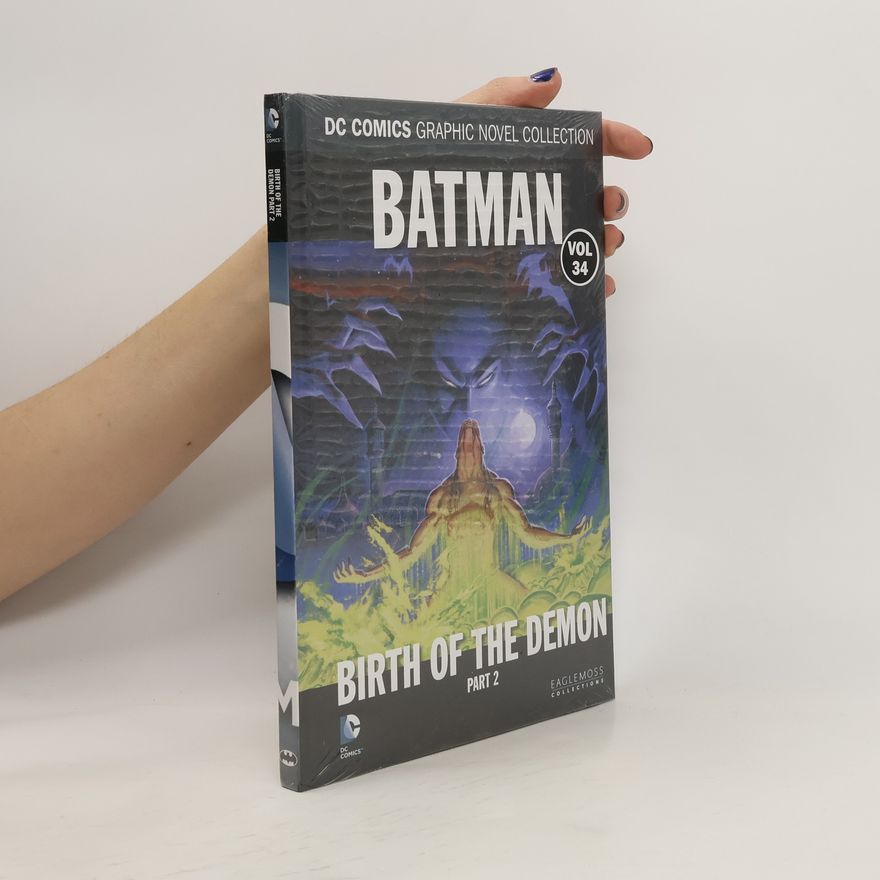 Dennis O'Neil Batman: Birth of the Demon