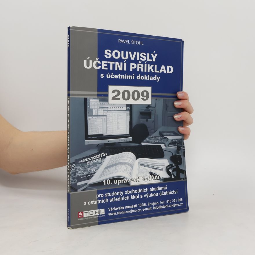 Pavel Štohl Souvislý účetní příklad s účetními doklady 2009