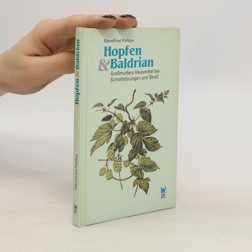 Mannfried Pahlow Hopfen und Baldrian