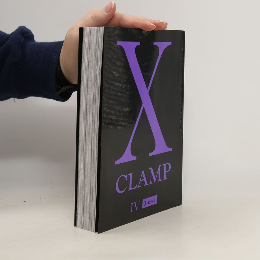 CLAMP X, Vol. 4: Includes Vols. 4, 5 & 6