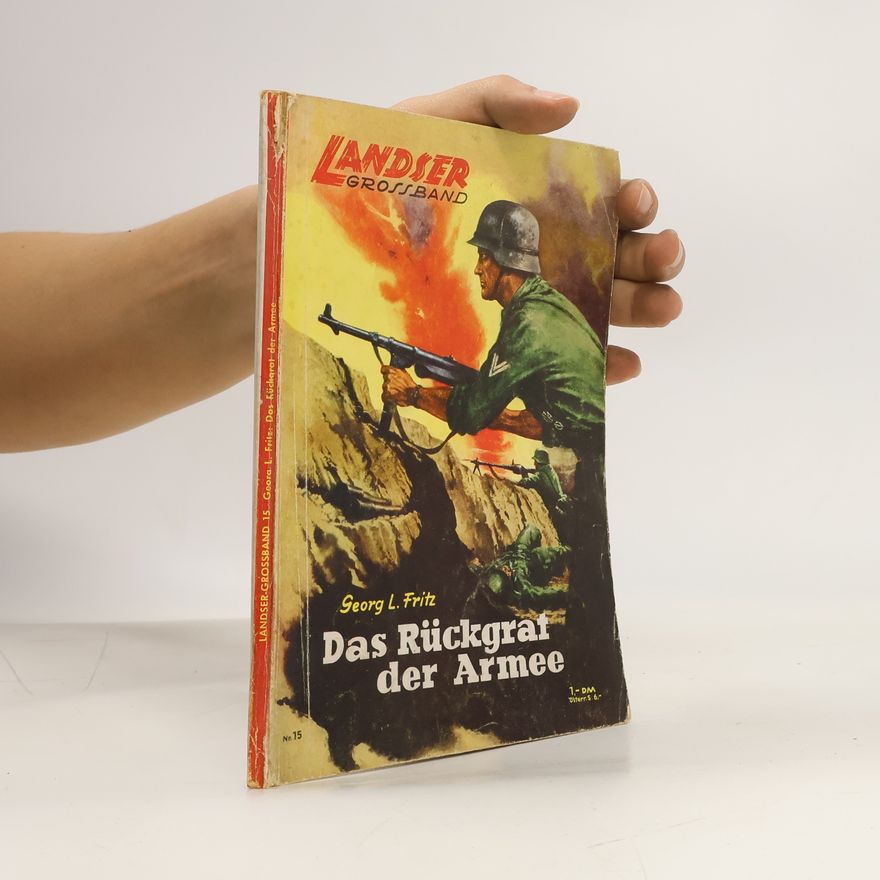 Georg L. Fritz Das Rückgrat der Armee