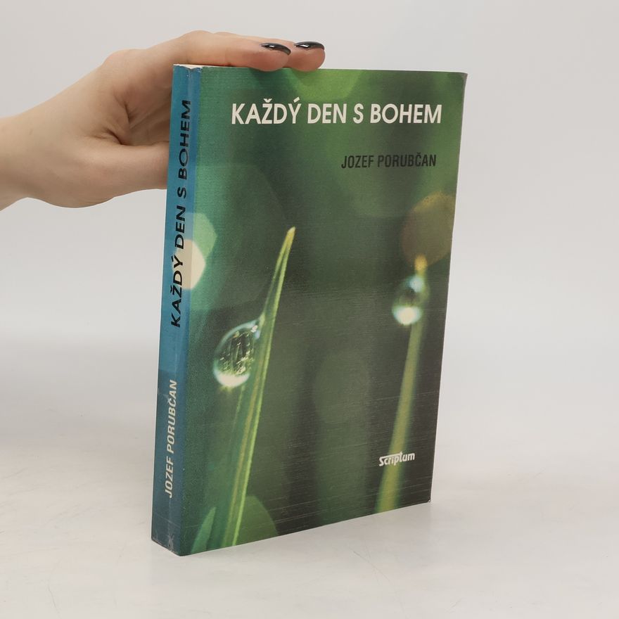 Jozef Porubčan Každý den s Bohem