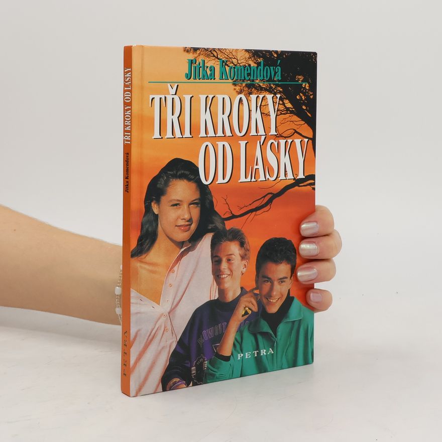Jitka Komendová Tři kroky od lásky