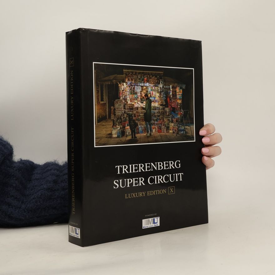 Autorenkollektiv Trierenberg Super Circuit. Luxury Edition X.