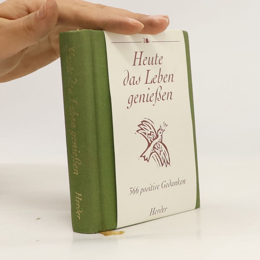 Kolektiv autorů Heute das Leben genießen