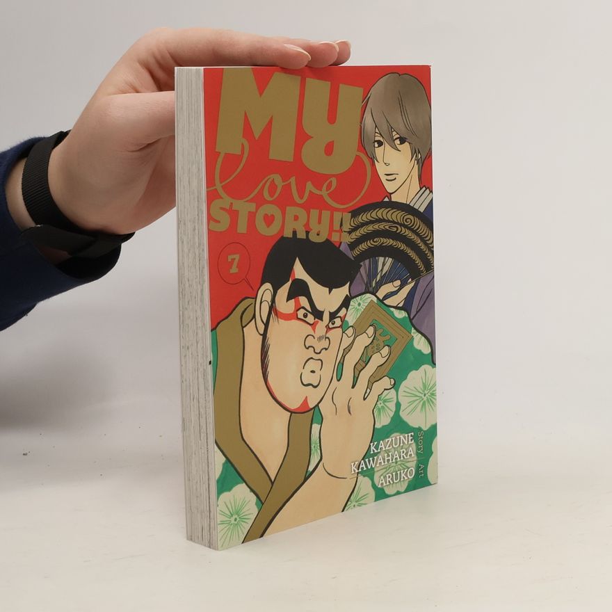 Kazune Kawahara My Love Story!!, Vol. 7