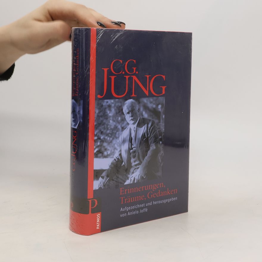 Carl Gustav Jung Erinnerungen, Träume, Gedanken