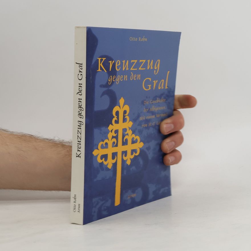 Otto Rahn Kreuzzug gegen den Gral