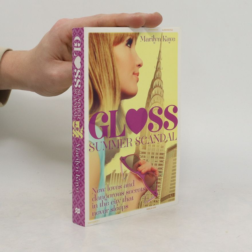 Marilyn Kaye Gloss: Summer Scandal
