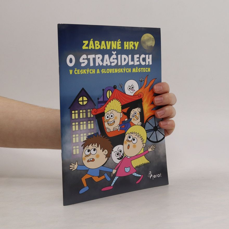 Eva Rémišová Zábavné hry o strašidlech v českých a slovenských městech