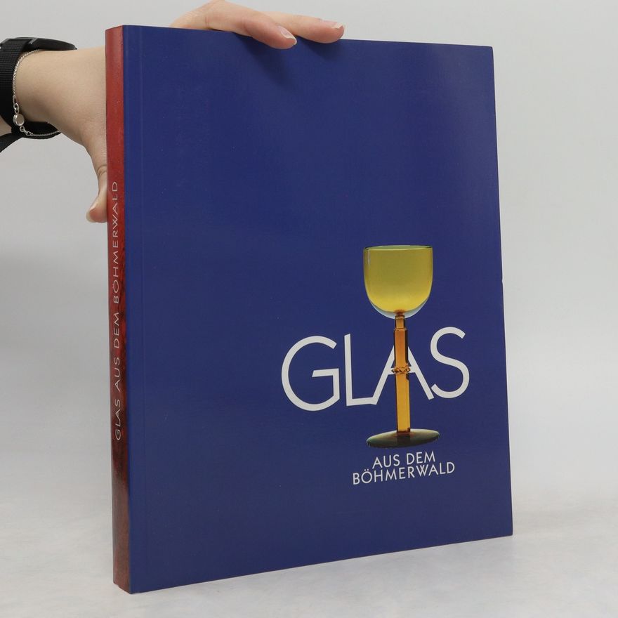 Autorenkollektiv Glas aus dem Böhmerwald