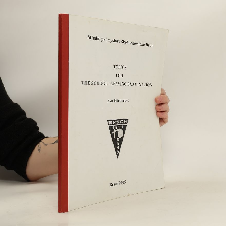 Eva Ellederová Topics for the School-leaving Examination