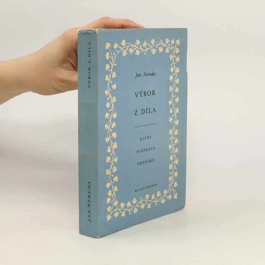 Jan Neruda Výbor z díla, Knihy Fučíkova odkazu
