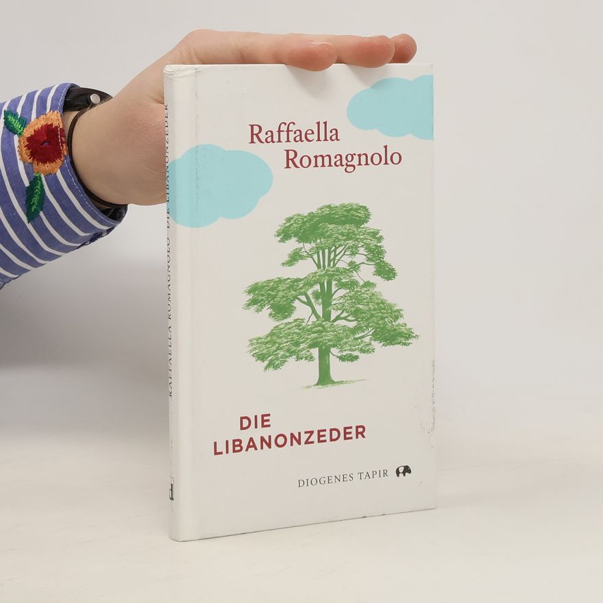 Raffaella Romagnolo Die Libanonzeder