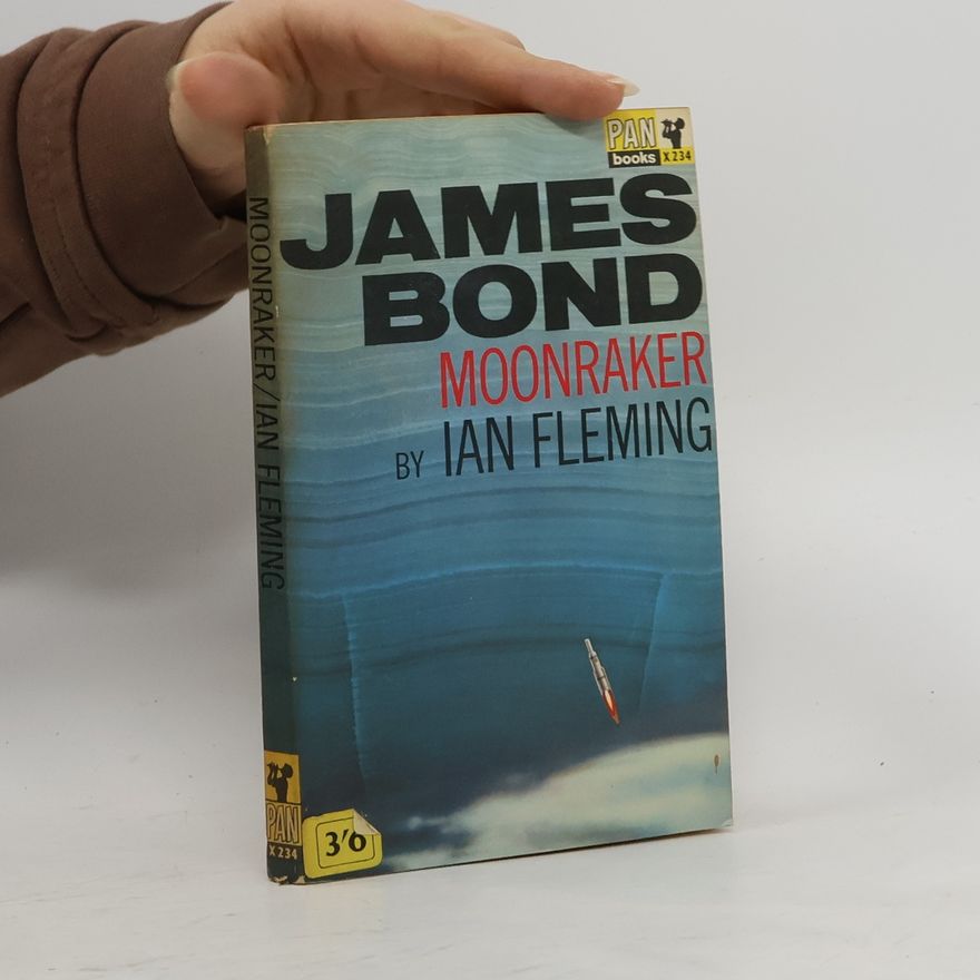 Ian Fleming James Bond. Moonraker