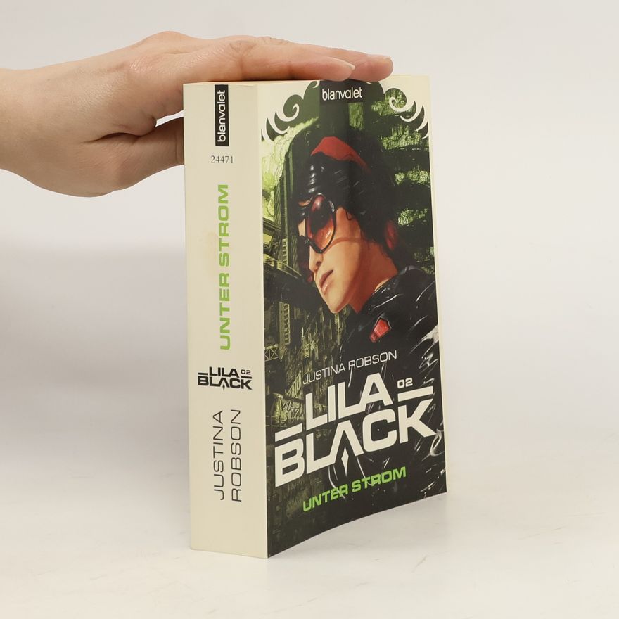 Justina Robson Lila Black 02 - Unter Strom