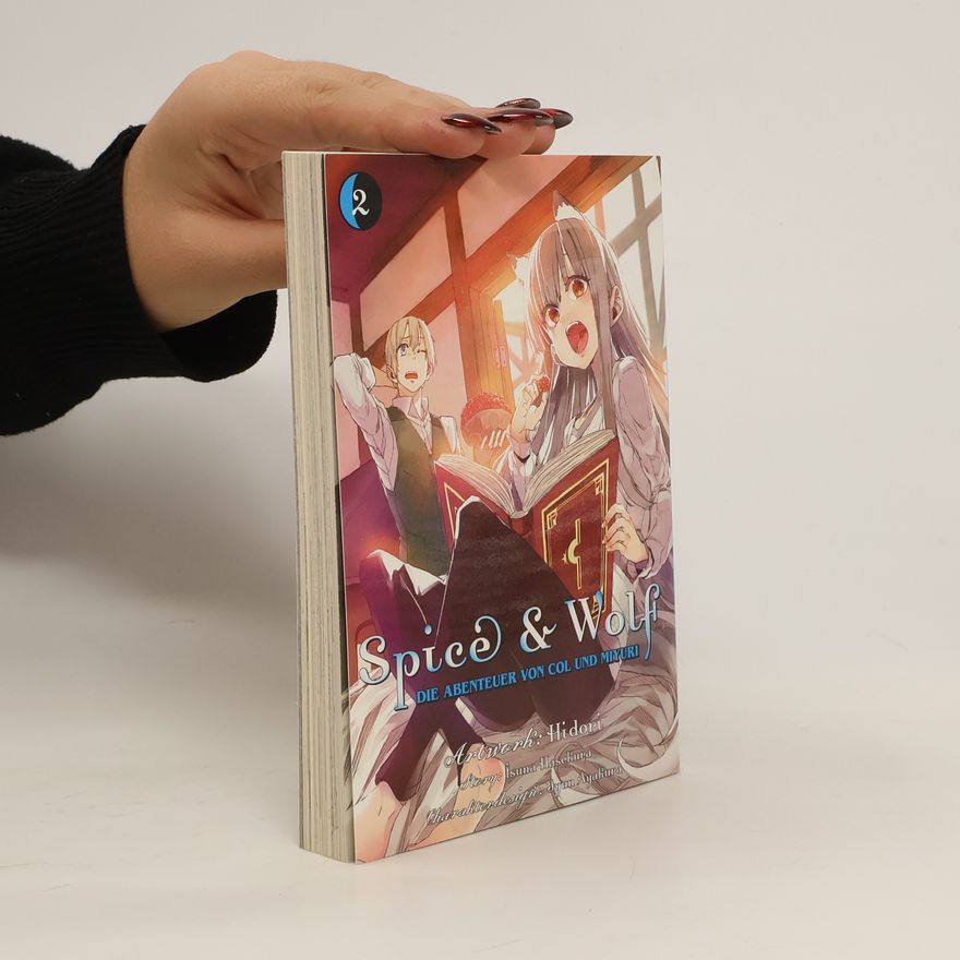 Isuna Hasekura Spice & Wolf - Die Abenteuer von Col und Miyuri