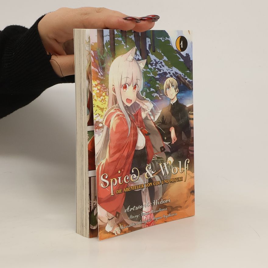 Hidori Spice & Wolf 1. Die Abenteuer von Col und Miyuri