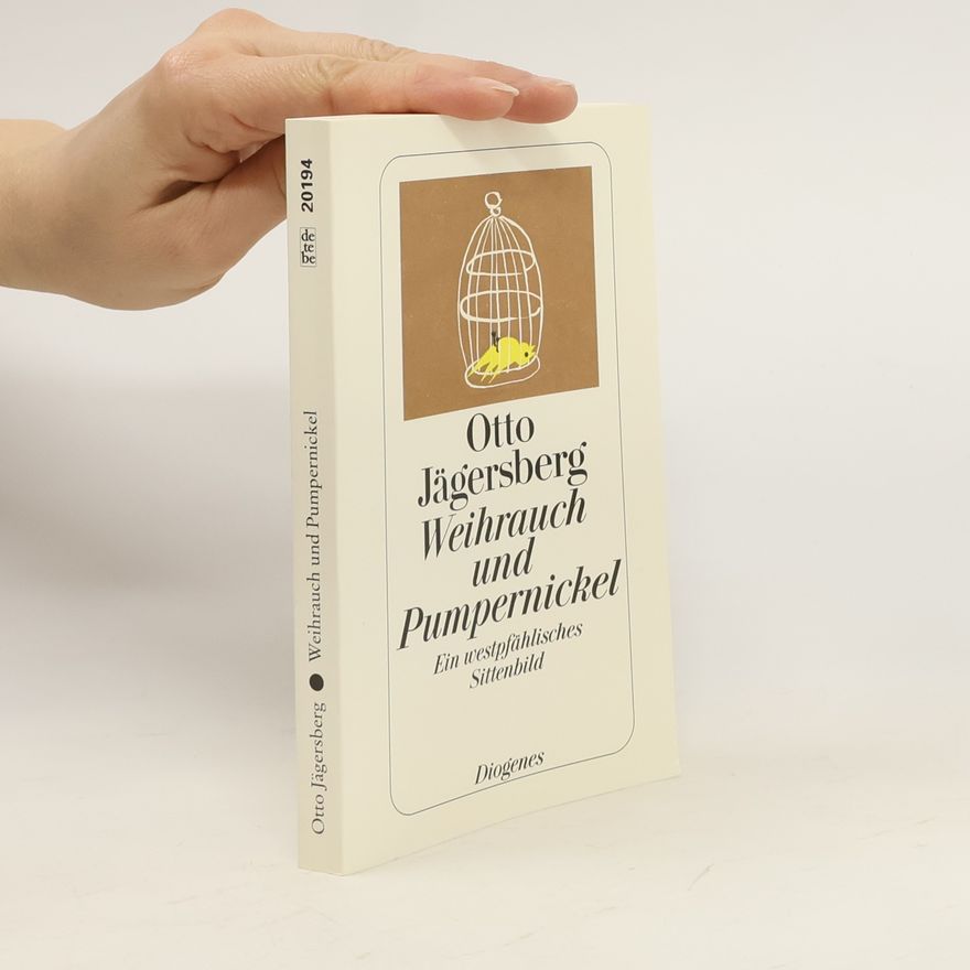 Otto Jägersberg Weihrauch und Pumpernickel