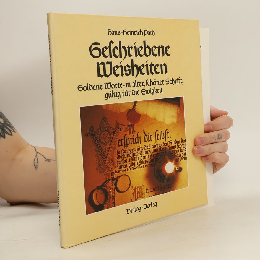 Hans-Heinrich Path Geschriebene Weisheiten