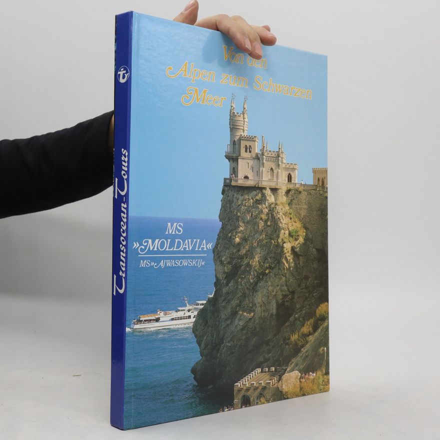 Karin Schöpke Von den Alpen zum Schwarzen Meer