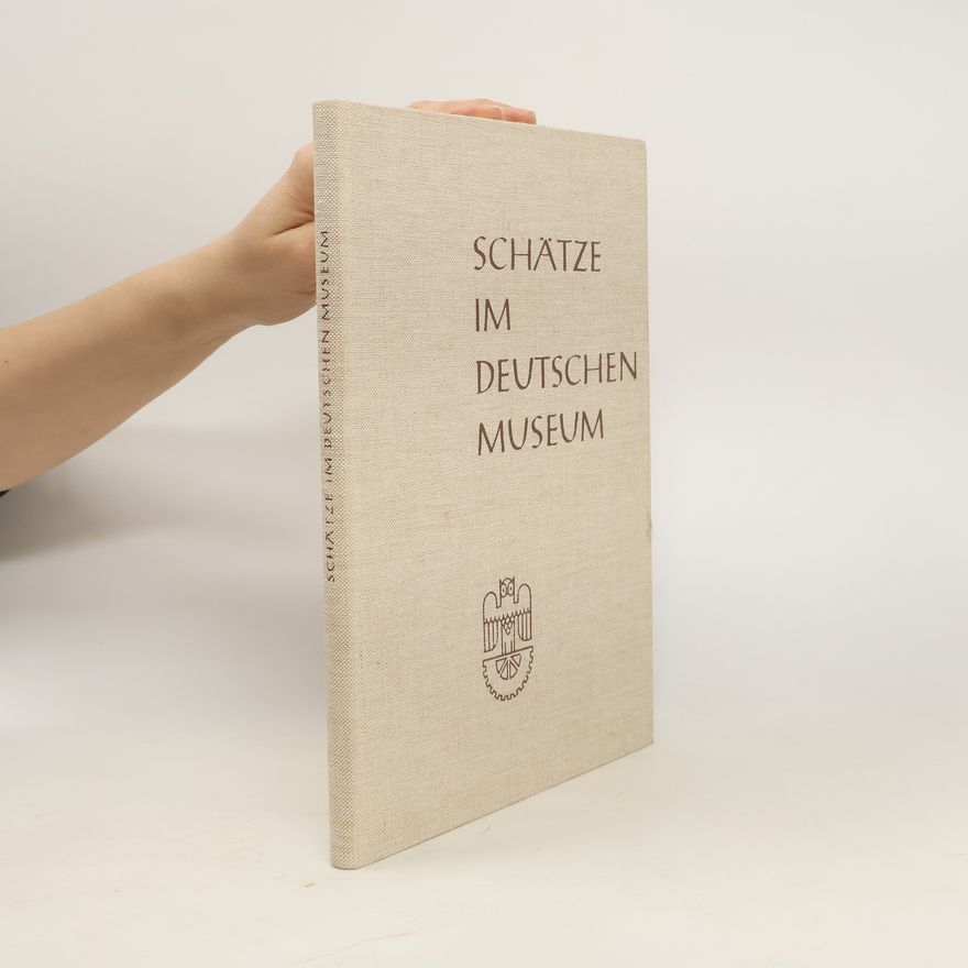 Autorenkollektiv Schätze im Deutschen Museum
