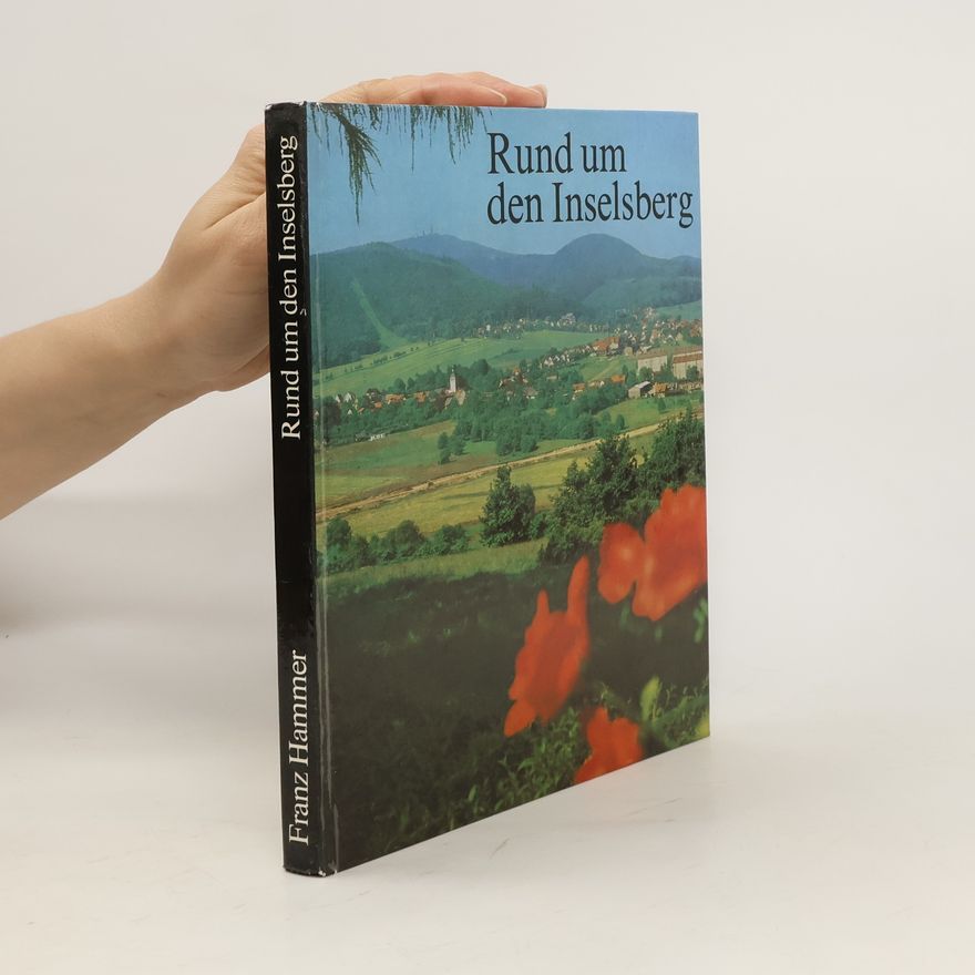 Franz Hammer Rund um den Inselberg