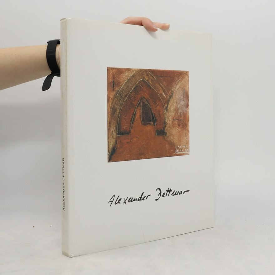 Alexander Dettmar Alexander Dettmar. Preisträger Ernst Barlach Preis 1995