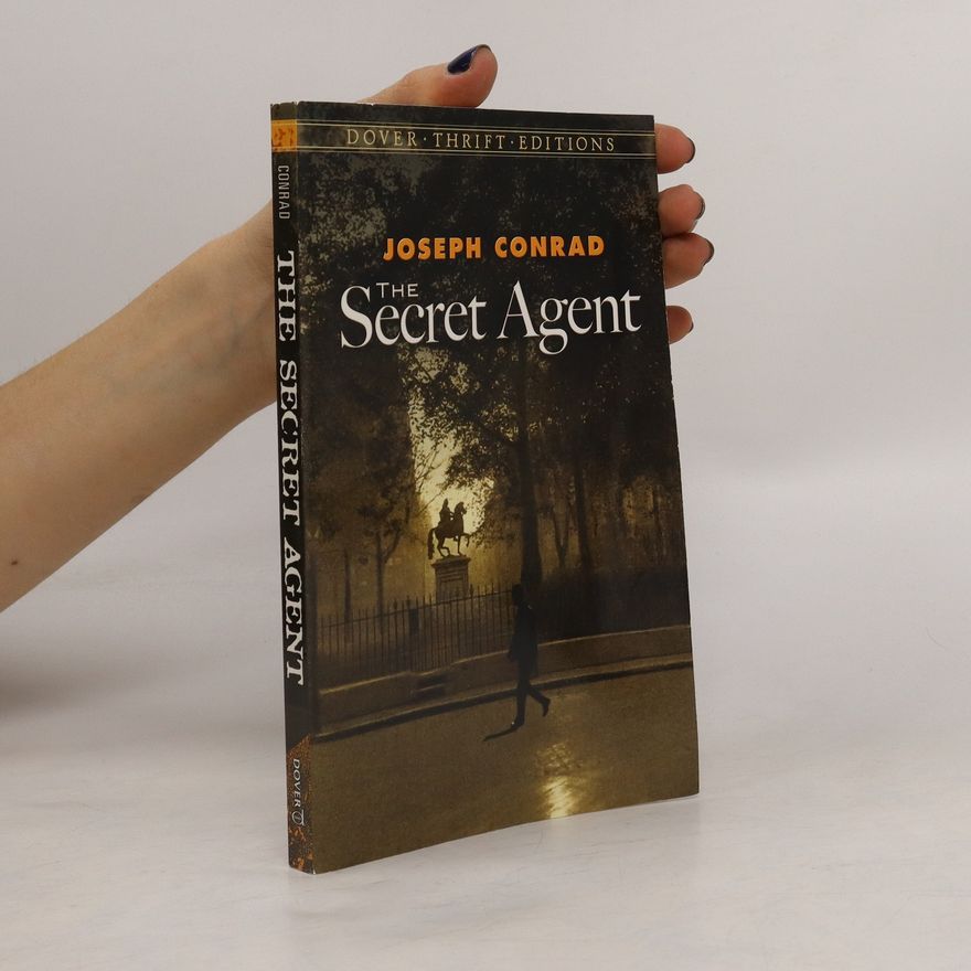 Joseph Conrad The Secret Agent