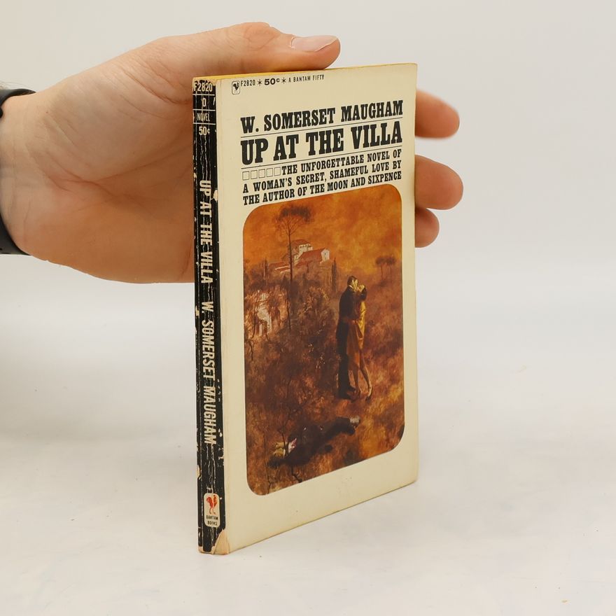 William Somerset Maugham Up at the Villa
